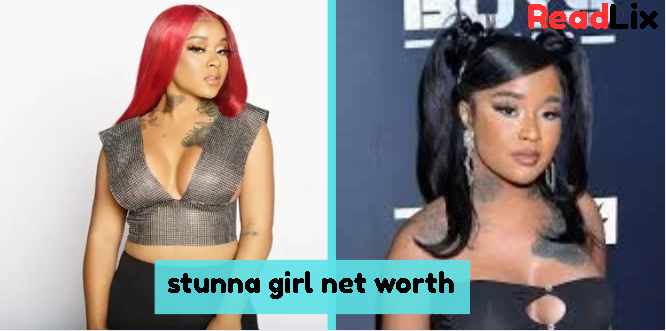stunna girl net worth