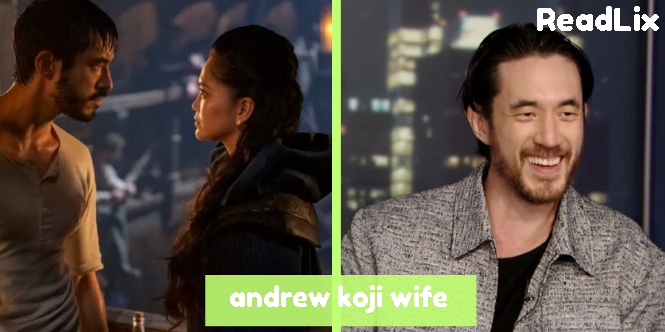 Andrew Koji Wife: 15 Powerful Facts About His Relationship Status